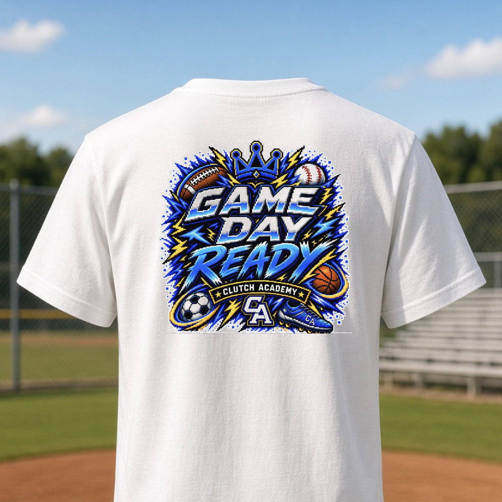 Clutch Academy - Game Day Ready - T- Shirt